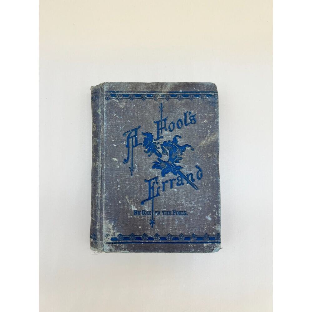 Albion W Tourgee A Fool's Errand By One of the Fools The Famous Romance 1880